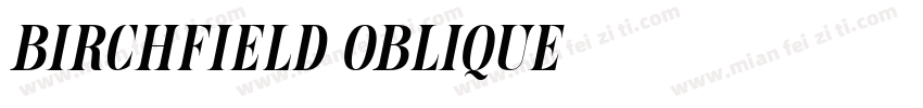 Birchfield Oblique字体转换